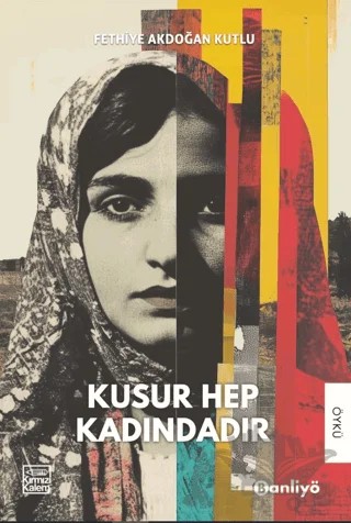 Kusur Hep Kadındadır – Fethiye Akdoğan Kutlu – Banliyö Kitap kitap kapağı