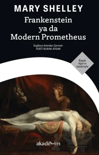Frankenstein ya da Modern Prometheus – Mary Shelley – Akademim Kitaplığı kitap kapağı