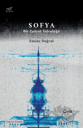 Sofya - Bir Zaman Yolculuğu – Emine Doğrul – Pruva Yayınları kitap kapağı