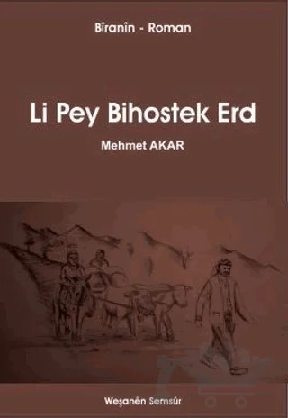 Li Pey Bihostek Erd – Mehmet Akar – Semsur Yayınları kitap kapağı