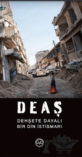 Deaş - Dehşete Dayalı Bir Din İstismarı – Kolektif – Diyanet İşleri Başkanlığı kitap kapağı