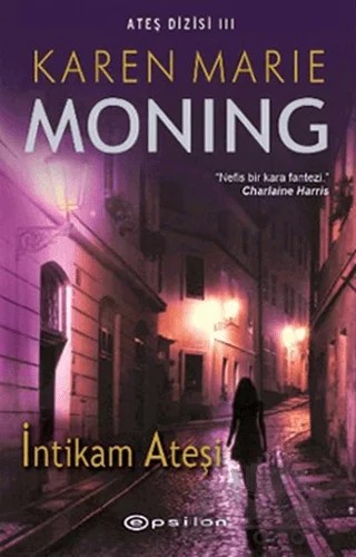 İntikam Ateşi – Karen Marie Moning – Epsilon Yayınevi kitap kapağı