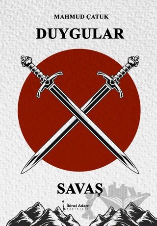 Duygular X Savaş – Mahmud Çatuk – İkinci Adam Yayınları kitap kapağı