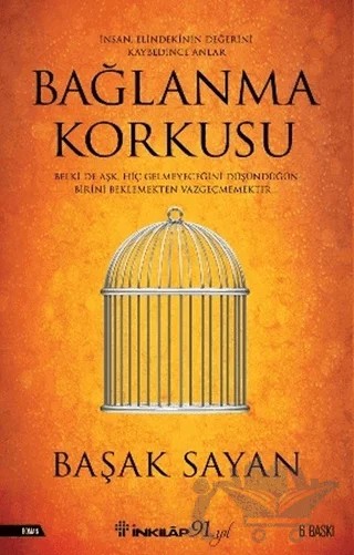 Bağlanma Korkusu – Başak Sayan – İnkılap Kitabevi kitap kapağı