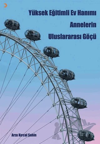 Yüksek Eğitimli Ev Hanımı – Arzu Kırcal Şahin – Cinius Yayınları kitap kapağı