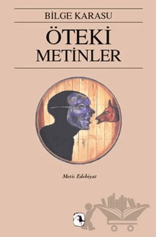 Öteki Metinler – Bilge Karasu – Metis Yayınları kitap kapağı