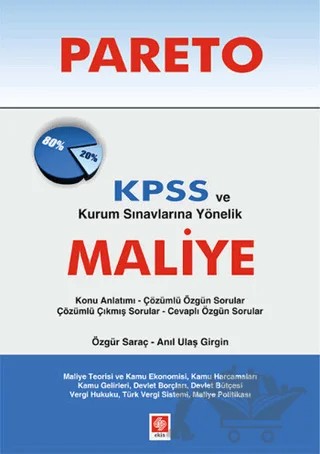 Pareto Kpss ve Kurum Sınavlarına Yönelik Maliye – Anıl Ulaş Girgin, Özgür Saraç – Ekin Basım Yayın kitap kapağı