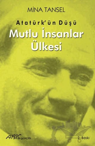 Mutlu İnsanlar Ülkesi – Mina Tansel – Abis Yayıncılık kitap kapağı
