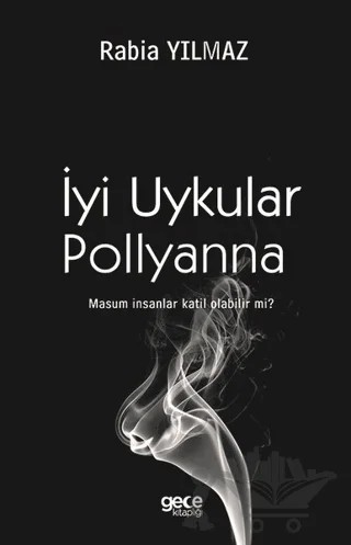 İyi Uykular Pollyanna – Rabia Yılmaz – Gece Kitaplığı kitap kapağı