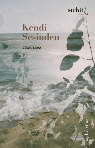 Kendi Sesinden – Zülal Sema – Muhit Kitap kitap kapağı