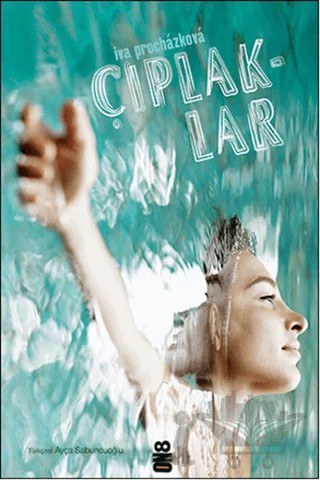 Çıplaklar – Iva Prochazkova – On8 Kitap kitap kapağı