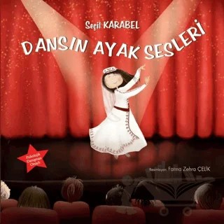Dansın Ayak Sesleri – Seçil Karabel – Tunç Yayıncılık kitap kapağı