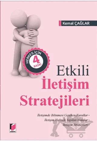 Etkili İletişim Stratejileri – Kemal Çağlar – Adalet Yayınevi kitap kapağı