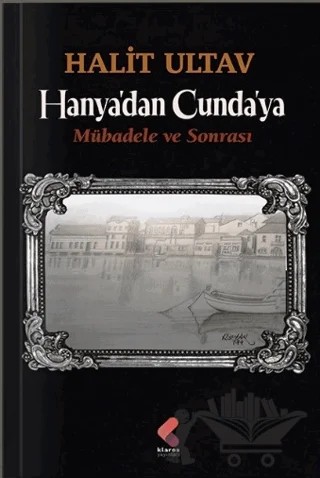 Hanya’dan Cunda’ya – Halil Ultav – Klaros Yayınları kitap kapağı