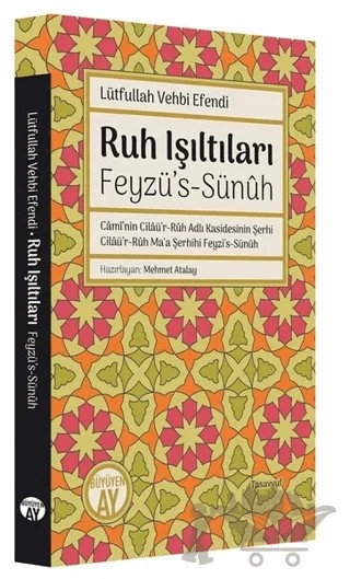 Ruh Işıltıları - Feyzü’s-Sünuh – Lütfullah Vehbi Efendi – Büyüyen Ay Yayınları kitap kapağı