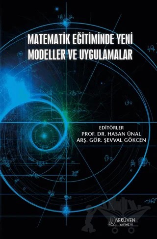 Matematik Eğitiminde Yeni Modeller ve Uygulamalar – Şevval Gökcen, Hasan Ünal – Serüven Yayınevi kitap kapağı