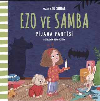 Ezo ve Samba Pijama Partisi – Ezo Sunal – Masalperest kitap kapağı