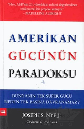 Amerikan Gücünün Paradoksu – Joseph S. Nye – Literatür Yayıncılık kitap kapağı