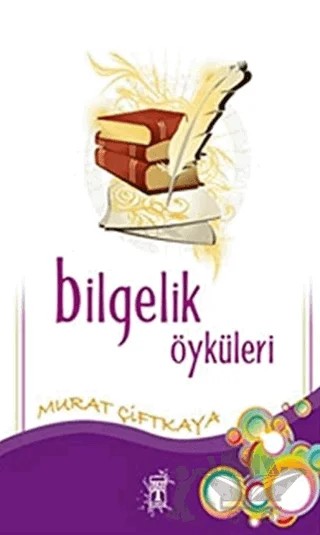 Bilgelik Öyküleri – Murat Çiftkaya – Genç Timaş kitap kapağı