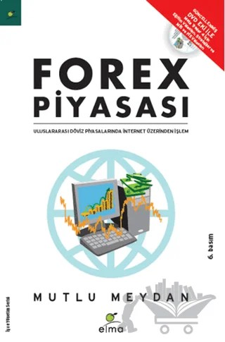 Forex Piyasası – Mutlu Meydan – ELMA Yayınevi kitap kapağı