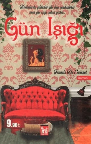 Gün Işığı – Francis De Croisset – Altın Post Yayıncılık kitap kapağı