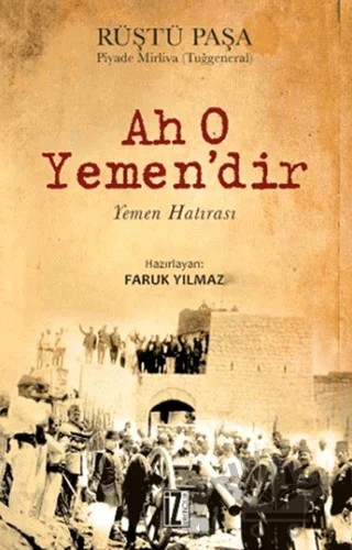 Ah O Yemen’dir – Rüşdü Paşa – İz Yayıncılık kitap kapağı
