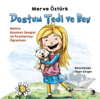 Dostum Tedi ve Ben – Merve Öztürk – Destek Yayınları kitap kapağı