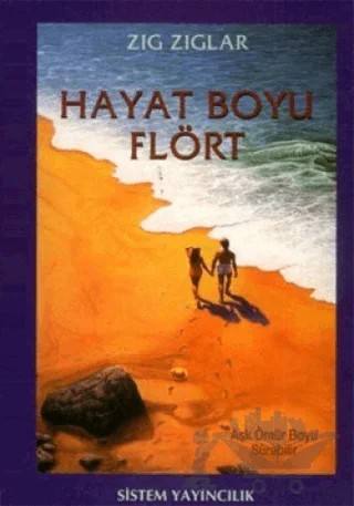 Hayat Boyu Flört – Zig Ziglar – Sistem Yayıncılık kitap kapağı