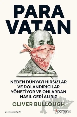 Para Vatan – Oliver Bullough – Domingo Yayınevi kitap kapağı
