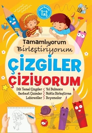 Tamamlıyorum Birleştiriyorum - Çizgiler Çiziyorum – Tuba Öztürk – Beyaz Balina Yayınları kitap kapağı