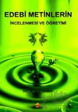 Edebi Metinlerin İncelenmesi ve Öğretimi – Rıfat Günday – Elhan Kitap Yayın Dağıtım kitap kapağı