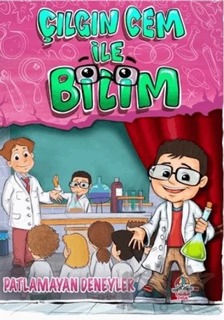 Çılgın Cem İle Bilim - Patlamayan Deneyler – Sultan Serdar Doksöz – Yağmur Çocuk kitap kapağı