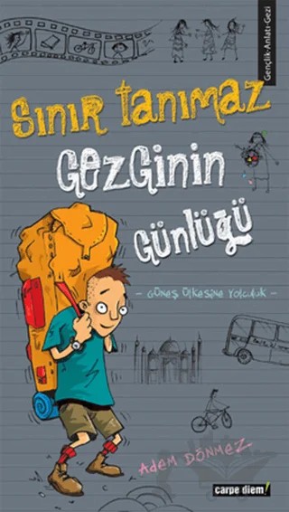 Sınır Tanımaz Gezginin Günlüğü – Adem Dönmez – Carpe Diem Kitapları kitap kapağı