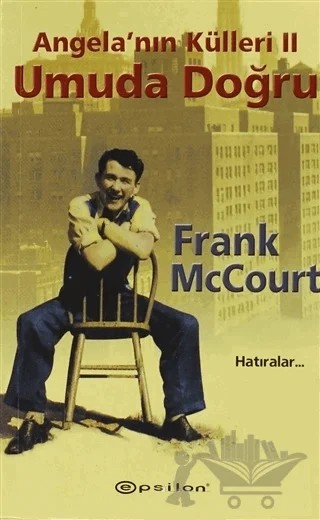 Umuda Doğru – Frank McCourt – Epsilon Yayınevi kitap kapağı