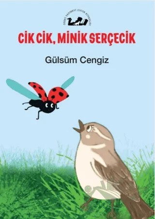 Cik Cik, Minik Serçecik – Gülsüm Cengiz – Öteki Yayınevi kitap kapağı