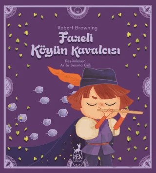 Fareli Köyün Kavalcısı – Robert Browning – Ren Çocuk kitap kapağı