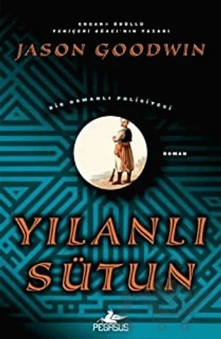 Yılanlı Sütun – Jason Goodwin – Pegasus Yayınları kitap kapağı
