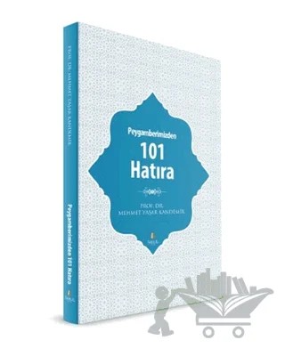 Peygamberimizden 101 Hatıra – Mehmet Yaşar Kandemir – Tahlil Yayınları kitap kapağı