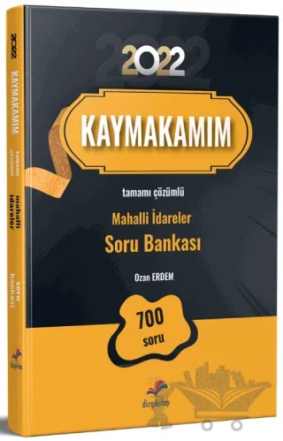 2022 Kaymakamım Tamamı Çözümlü Mahalli İdareler Soru Bankası – Ozan Erdem – Dizgi Kitap kitap kapağı