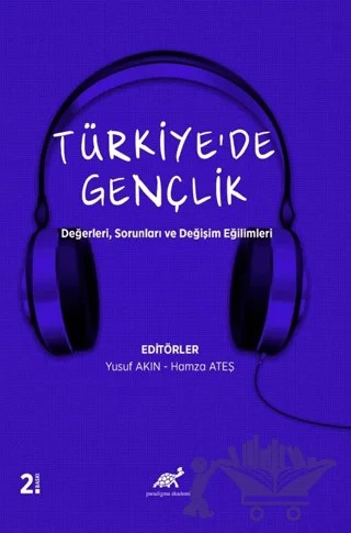 Türkiye’de Gençlik – Hamza Ateş, Yusuf Akın – Paradigma Akademi Yayınları kitap kapağı