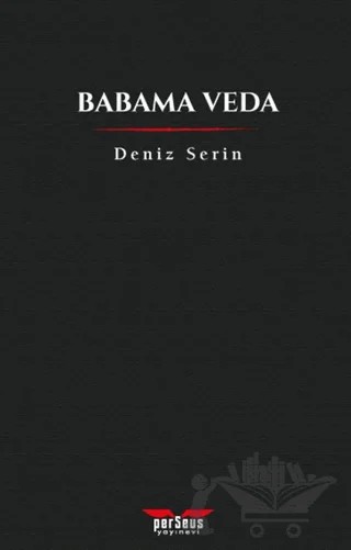 Babama Veda – Deniz Serin – Perseus kitap kapağı