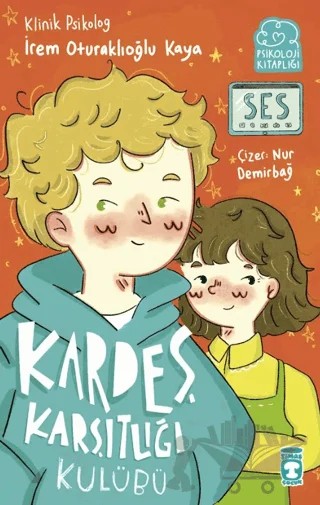 Kardeş Karşıtlığı Kulübü – İrem Oturaklıoğlu Kaya – Timaş Çocuk kitap kapağı