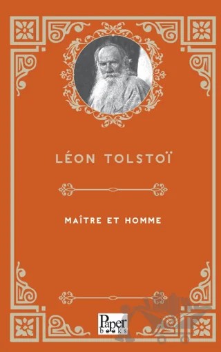 Maître Et Homme – Leon Tolstoi – Paper Books kitap kapağı