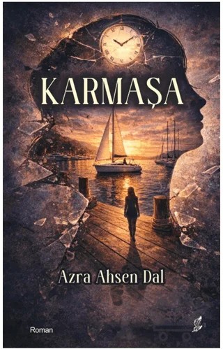 Karmaşa – Azra Ahsen Dal – Okur Kitaplığı kitap kapağı