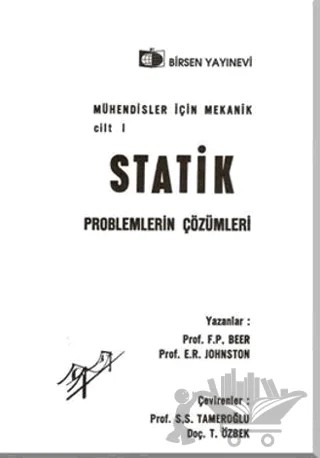 Mühendisler İçin Mekanik Cilt: 1 - Statik Problemlerin Çözümleri – E. R. Johnston, F. P. Beer – Birsen Yayınevi kitap kapağı