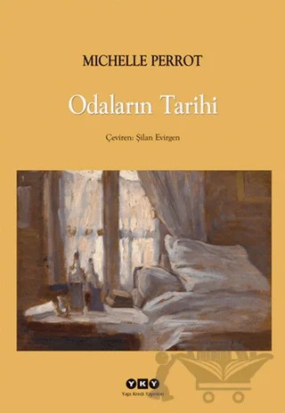 Odaların Tarihi – Michelle Perrot – Yapı Kredi Yayınları kitap kapağı