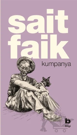 Kumpanya – Sait Faik Abasıyanık – Bilgi Yayınevi kitap kapağı