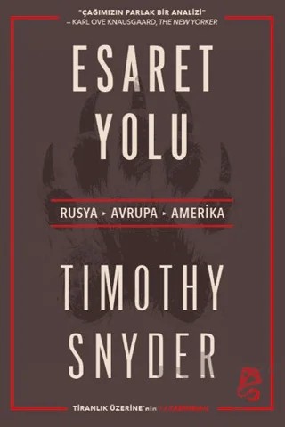 Esaret Yolu – Timothy Snyder – Serbest Kitaplar kitap kapağı
