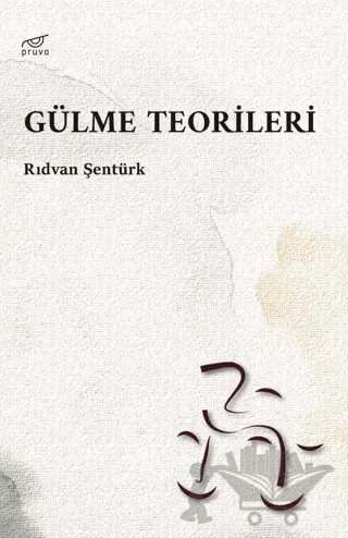 Gülme Teorileri – Rıdvan Şentürk – Pruva Yayınları kitap kapağı