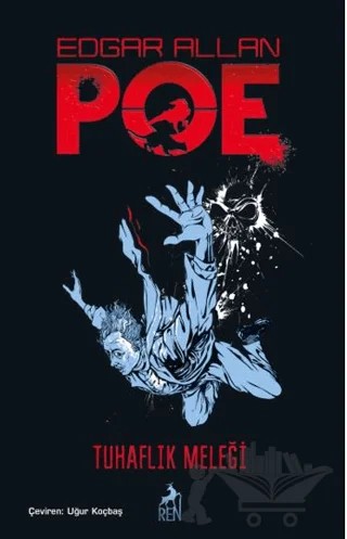 Tuhaflık Meleği – Edgar Allan Poe – Ren Kitap kitap kapağı